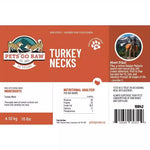 Label for Pets Go Raw Turkey Necks dog food with branding and nutritional information.